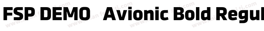 FSP DEMO   Avionic Bold Regular字体转换